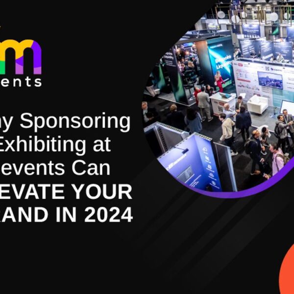 Why Sponsoring and Exhibiting at FMevents Can Elevate Your Model in 2024