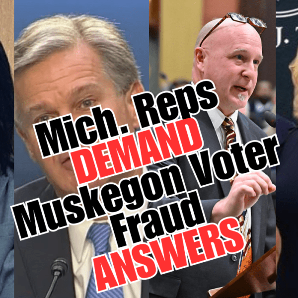 Mich. Rep. Calls for Solutions from Governor, FBI, on Why Apparent Muskegon…