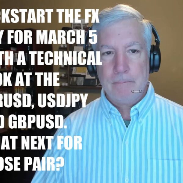 Kickstart the FX day for March 5 with a technical have a…