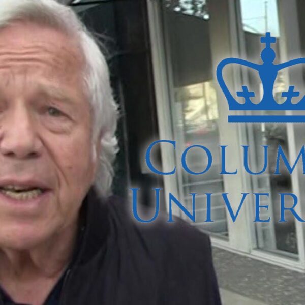 Robert Kraft ‘Deeply Saddened’ Over Columbia, College Unrecognizable