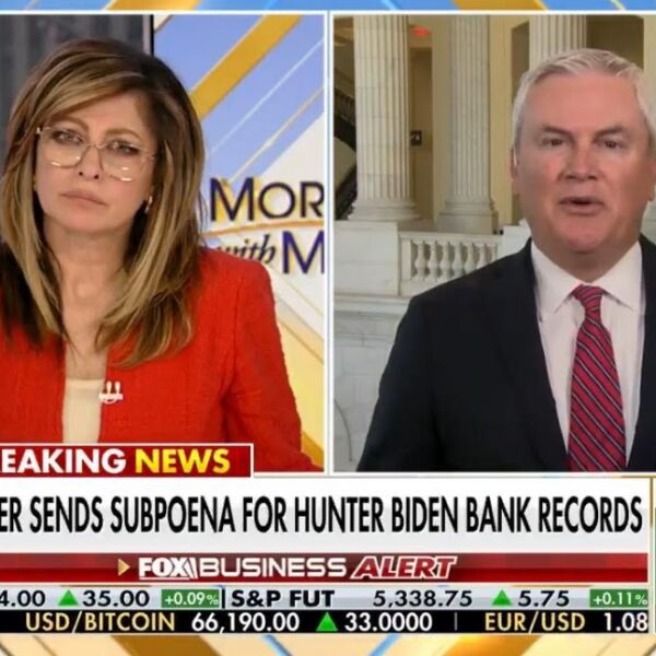 Comer Finds New Biden Family Bank Accounts, Issues Subpoena For Hunter Bank…