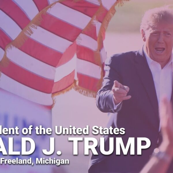 WATCH LIVE: President Trump Delivers Remarks in Freeland, Michigan at 6 PM…