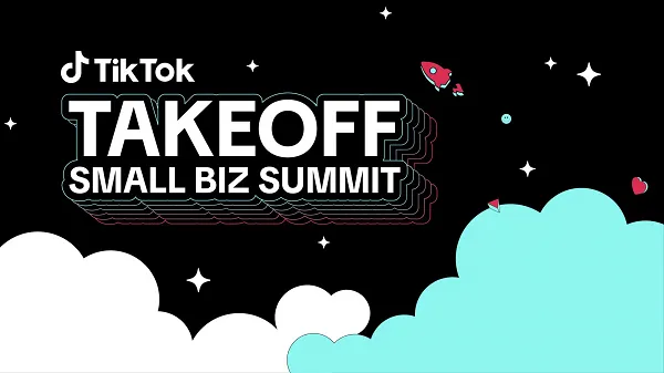 TikTok Announces New Strategy Summit for SMBs