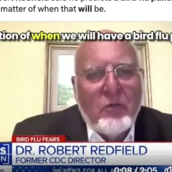 Ex-CDC Director: “We Will Have a Bird Flu Pandemic… Just a Matter…