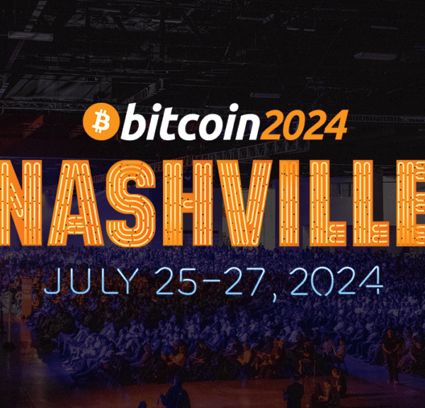 The World’s Largest Bitcoin Conference Is Happening in Nashville – Investorempires.com