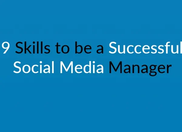 9 Skills To Become a Successful Social Media Marketer [Infographic]