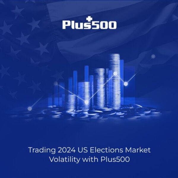 Trading 2024 US Elections Market Volatility with Plus500