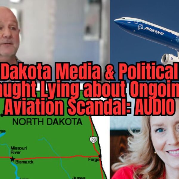 North Dakota Political Elites Deny TGP Reporting on Emerging Aviation Scandal, Extortion…