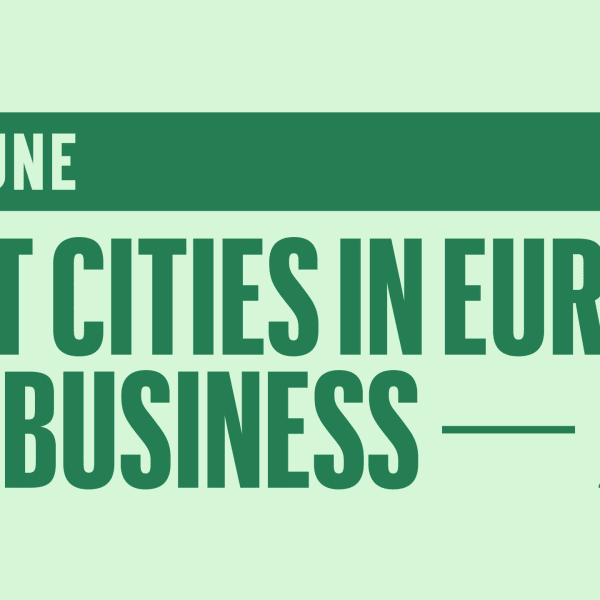 Fortune Best Cities in Europe For Business 2024