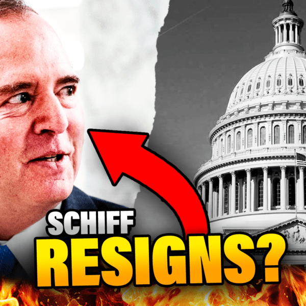 BREAKING: Adam Schiff RESIGNS from Congress EFFECTIVE Tomorrow (VIDEO) | The Gateway…