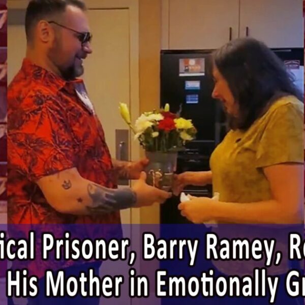 J6 Political Prisoner, Barry Ramey, Reunites With His Mother in an Emotionally…