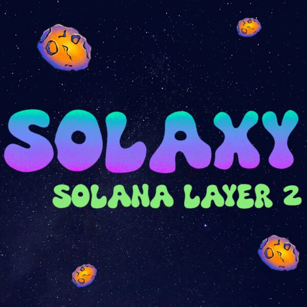 Le premier Layer 2 de Solana, Solaxy atteint les 10 thousands and…