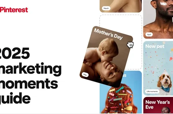 Pinterest Shares Guide to Key Marketing Moments for the Year Ahead