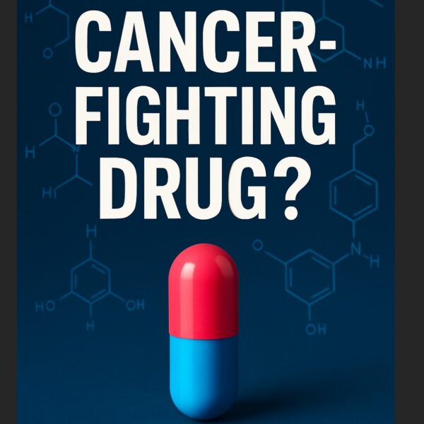 20 Studies Show the Cancer-Fighting Potential of this Low-Cost Drug | The…