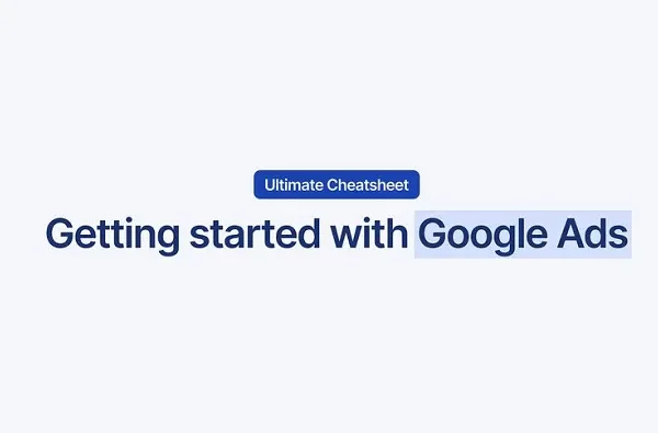 Getting Started With Google Ads [Infographic]