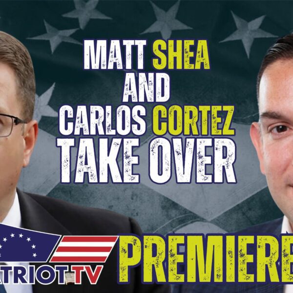 Patriot TV: Matt Shea and Carlos Cortez Take Over