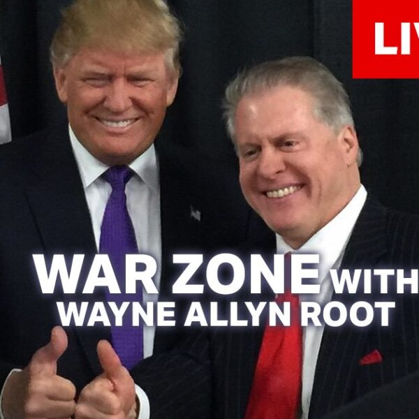 Watch Live: The WAR Zone Podcast With Wayne Allyn Root Presented by…