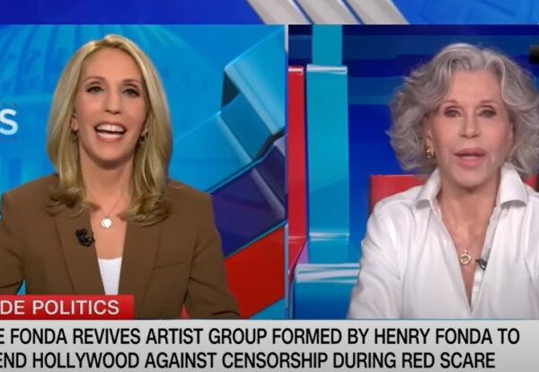 CNN’s Dana Bash Laughs Along as ‘Hanoi Jane’ Fonda Describes Hollywood’s Newest…