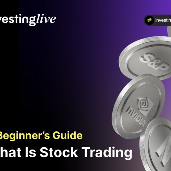 What Is Stock Trading – A Beginner’s Guide