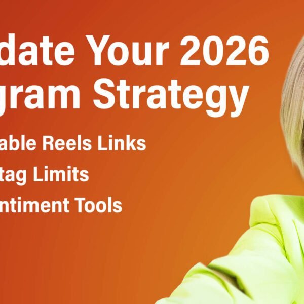 What Clickable Reels Links and Hashtag Limits Mean for Your 2026 Instagram&hellip;