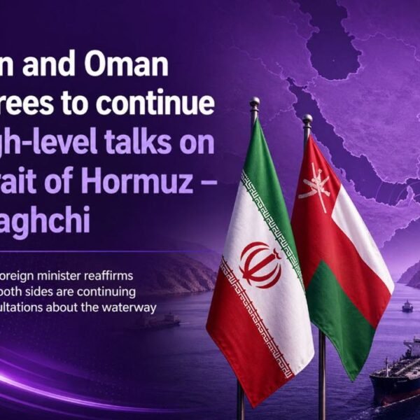 Iran international minister says to proceed talks with Oman on Strait of&hellip;