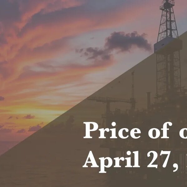 Current value of oil as of April 27, 2026