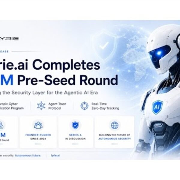 Lyrie Completes $2 Million Preseed Round to Build the Security Layer for&hellip;