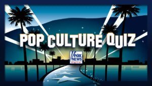 Take Fox News Digital’s Pop Culture Quiz, and check your superstar data