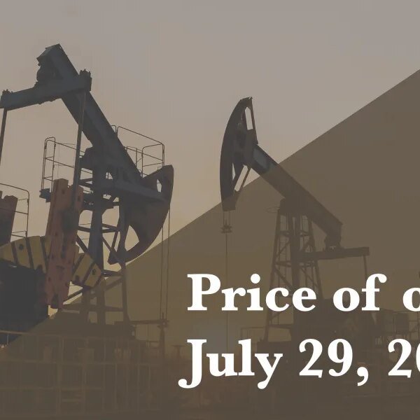 Current worth of oil as of July 29, 2026