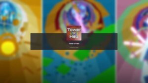 Tower of Hell: A newbie’s information