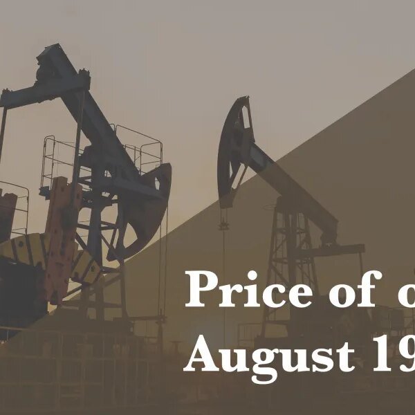 Current worth of oil as of Aug. 19, 2026