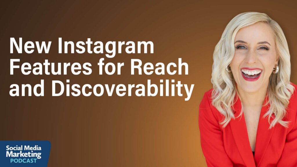 New Ways to Expand Reach and Engagement on Instagram : Social Media Examiner