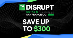 Last likelihood: Save as much as $300 in your TechCrunch Disrupt 2026 ticket as we speak 