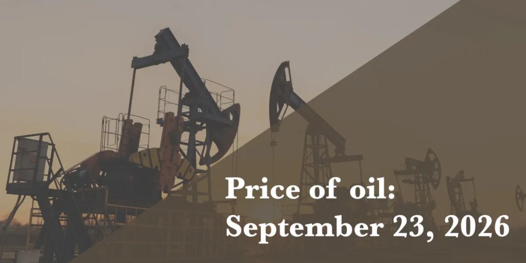 Current value of oil as of Sept. 23, 2026