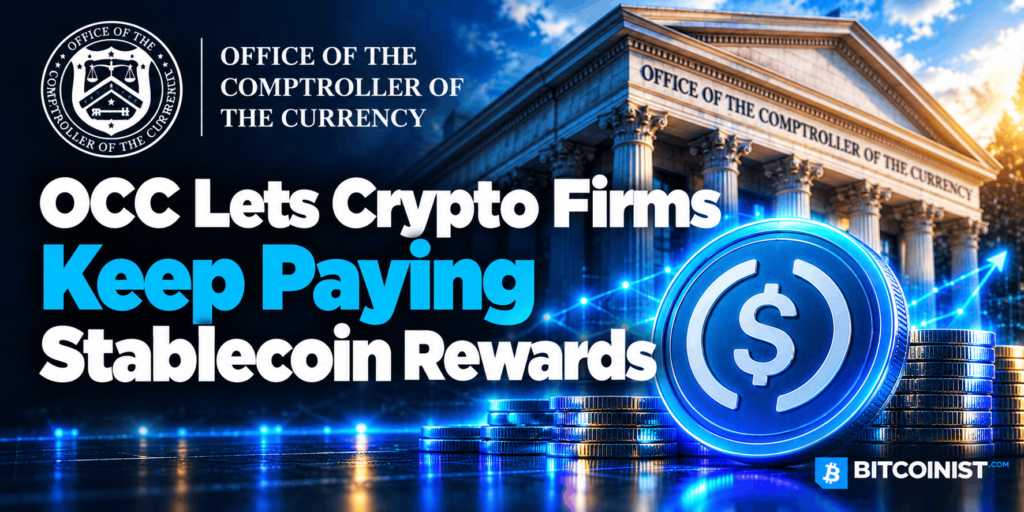 OCC Lets Crypto Firms Keep Paying Stablecoin Rewards