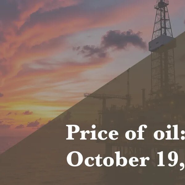 Current worth of oil as of Oct. 19, 2026