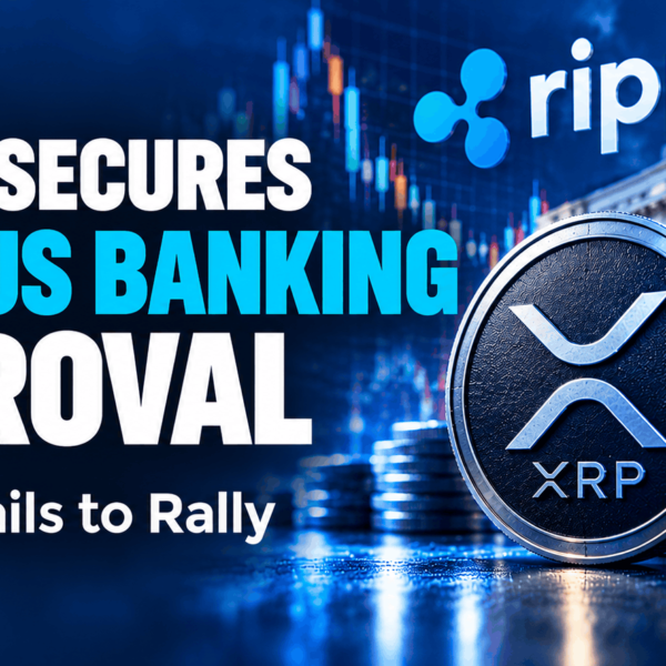 Ripple Wins Final US Banking Approval, But XRP Price Fails to Rally