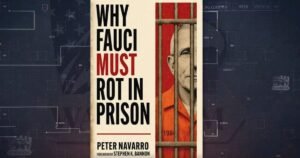 “Why Fauci Must Rot in Prison” – Peter Navarro Releases New Book, Describes How Fauci Lied to American Women and Caused Their Miscarriage by way of the COVID Clot Shot (VIDEO)